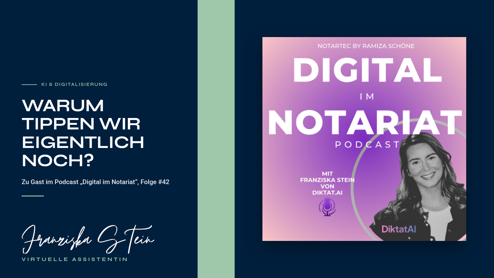 Cover der Podcastfolge „Digital im Notariat“ mit Franziska Stein von DiktatAI